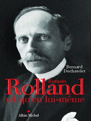cover image of Romain Rolland tel qu'en lui-même